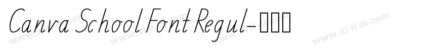 CanvaSchoolFontRegul字体转换