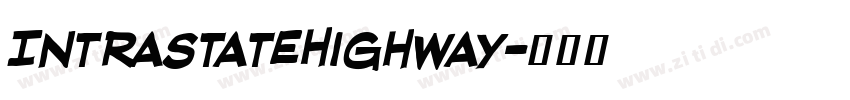 IntraStateHighway字体转换