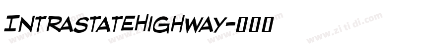 IntraStateHighway字体转换
