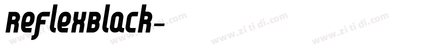 ReflexBlack字体转换
