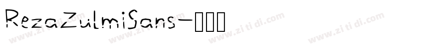 RezaZulmiSans字体转换 RezaZulmiSans字体转换