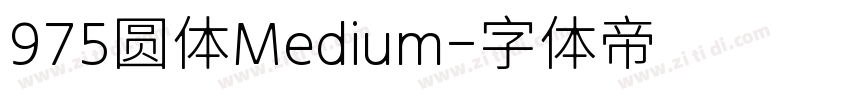 975圆体Medium字体转换