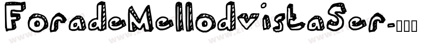 ForadeMellodvistaSer字体转换