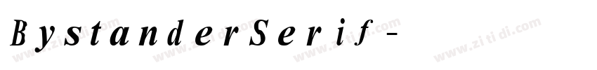 BystanderSerif字体转换