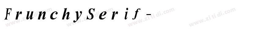 FrunchySerif字体转换