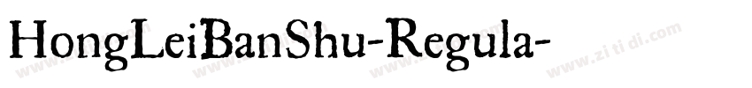 HongLeiBanShu-Regula字体转换
