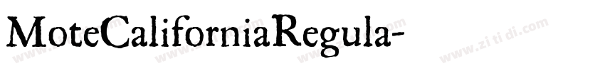 MoteCaliforniaRegula字体转换