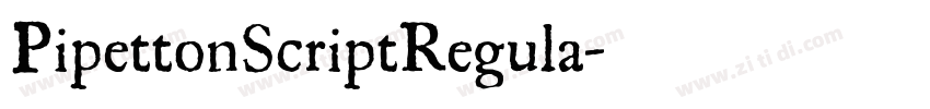 PipettonScriptRegula字体转换