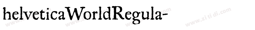 helveticaWorldRegula字体转换