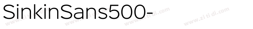 SinkinSans500字体转换