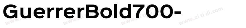 GuerrerBold700字体转换 GuerrerBold700字体转换