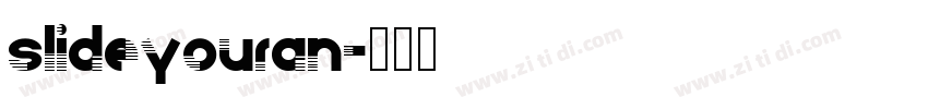 slideyouran字体转换