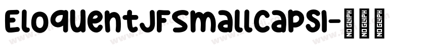 EloquentJFSmallCapsI字体转换