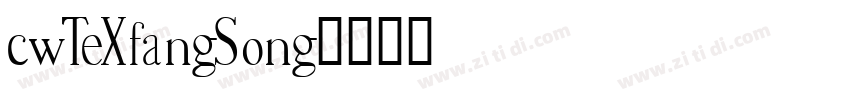 cwTeXfangSong字体转换