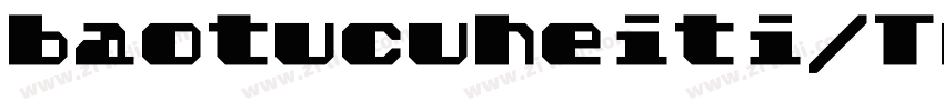 baotucuheiti/TrueType字体转换