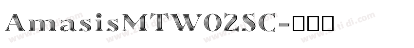 AmasisMTW02SC字体转换
