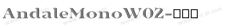 AndaleMonoW02字体转换