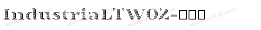 IndustriaLTW02字体转换