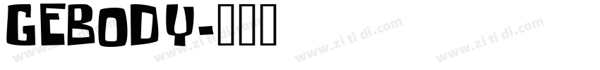GEBODY字体转换