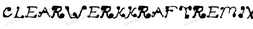 Clearwerkkraftremix字体转换