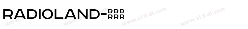 RADIOLAND字体转换