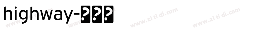 highway字体转换
