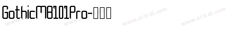 GothicMB101Pro字体转换