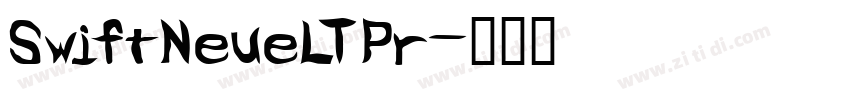 SwiftNeueLTPr字体转换