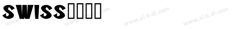 SWISS字体转换