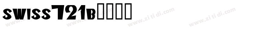 swiss721b字体转换