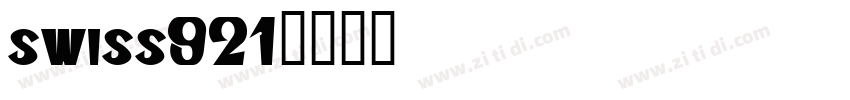 swiss921字体转换