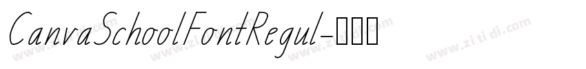 CanvaSchoolFontRegul字体转换