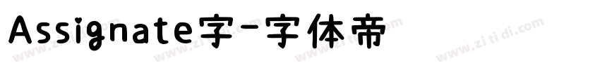 Assignate字字体转换