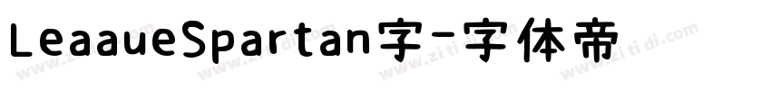 LeaaueSpartan字字体转换