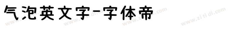 气泡英文字字体转换