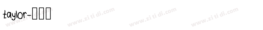 taylor字体转换