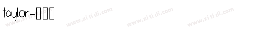 taylor字体转换