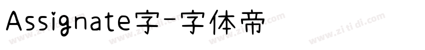 Assignate字字体转换