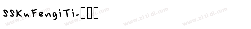 SSKuFengiTi字体转换