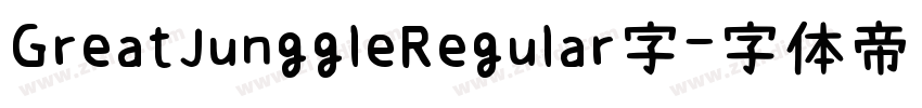 GreatJunggleRegular字字体转换