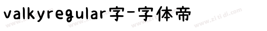 valkyregular字字体转换