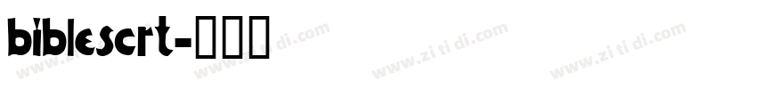biblescrt字体转换