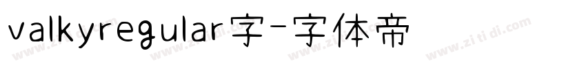 valkyregular字字体转换