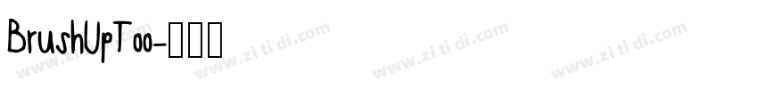 BrushUpToo字体转换