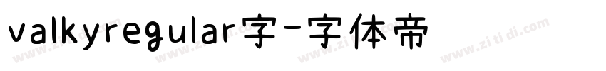 valkyregular字字体转换