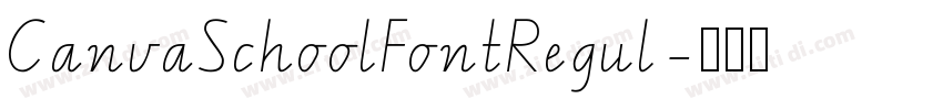 CanvaSchoolFontRegul字体转换