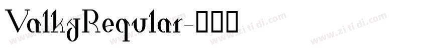 ValkyReqular字体转换