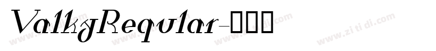 ValkyReqular字体转换