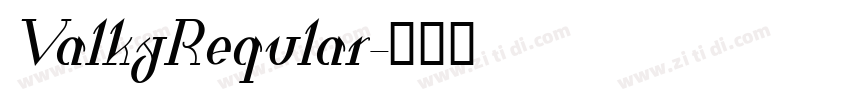 ValkyReqular字体转换