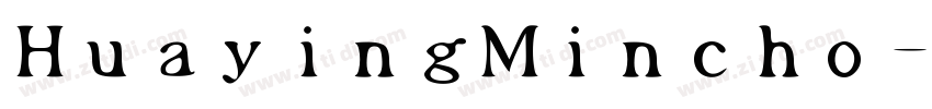 HuayingMincho字体转换